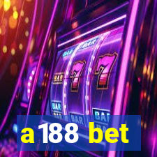 a188 bet